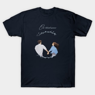 our beloved summer kdrama T-Shirt